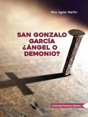 cover image of San Gonzalo García ¿Ángel o Demonio?